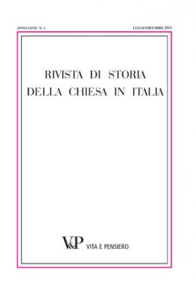 RIVISTA DI STORIA DELLA CHIESA IN ITALIA - 2013 - 2
